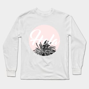 Hola Long Sleeve T-Shirt